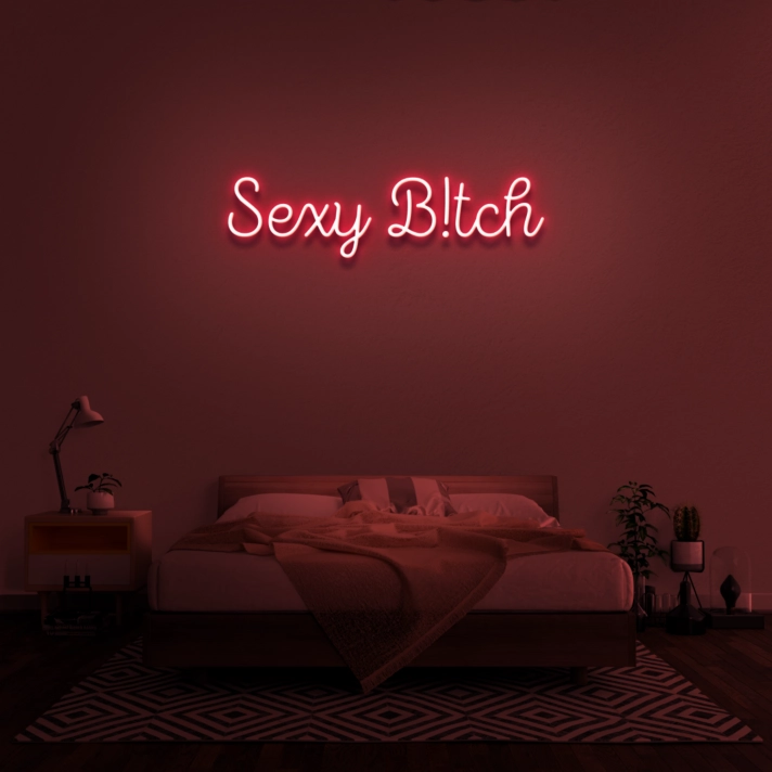 Sexy B!tch' Neon Sign