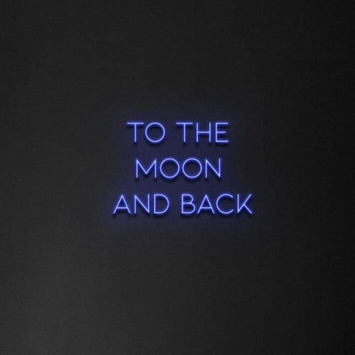 'To the moon and back' Neon Sign
