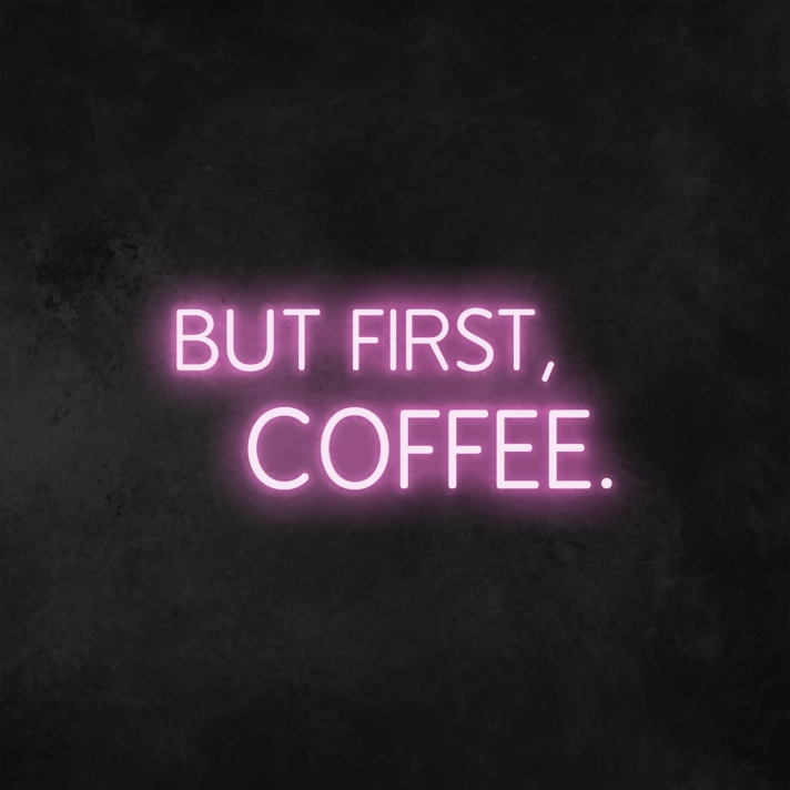 'But First, Coffee' Neon Sign