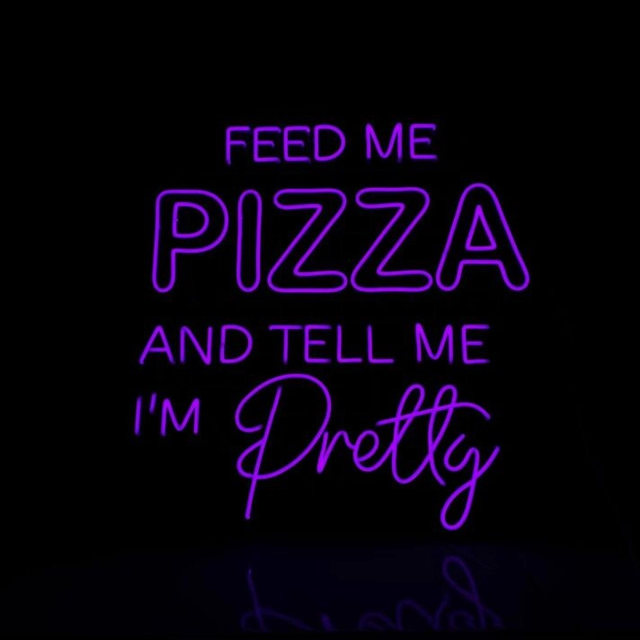 Brighten Your Spaces: From Home to Bars, Enhance Any Setting with Feed Me Pizza And Tell Me I'm Pretty LED Neon Sign Pizza Room Decor.