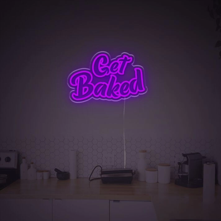 Get Baked LED Neon Sign