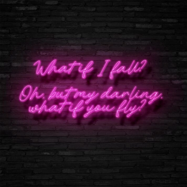 What If I Fall Neon Sign