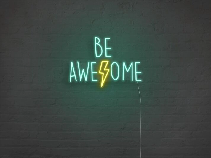 Be Awesome Neon Sign