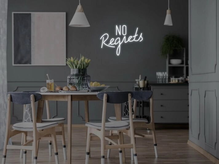 No Regrets Neon Sign
