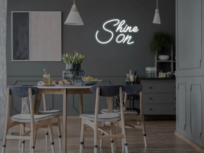 Shine On Neon Sign