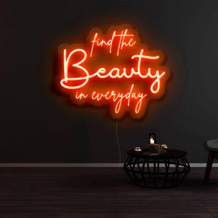 Find The Beauty In Everyday Neon Sign