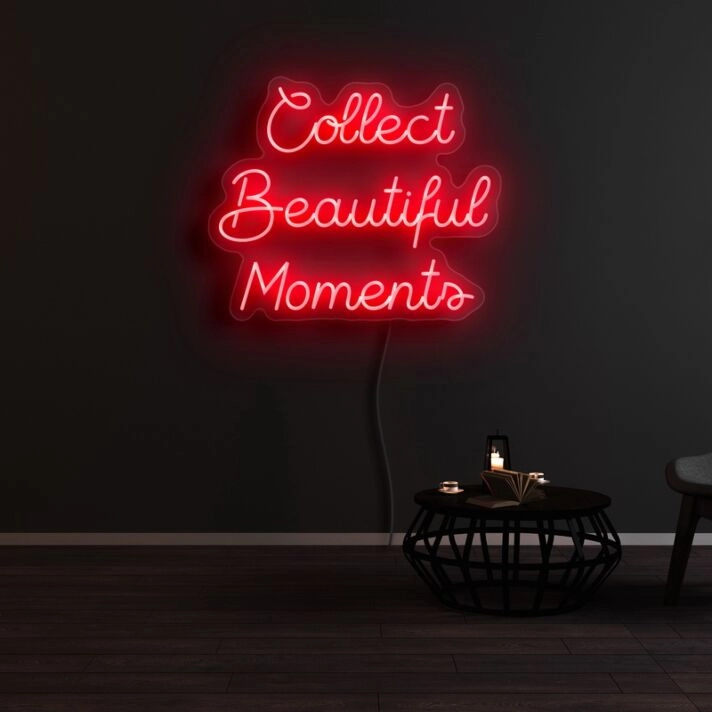 Collect Beautiful Moments Neon Sign
