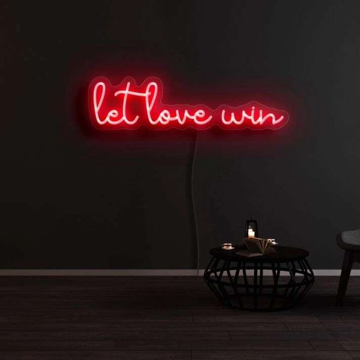 Let Love Win Neon Sign
