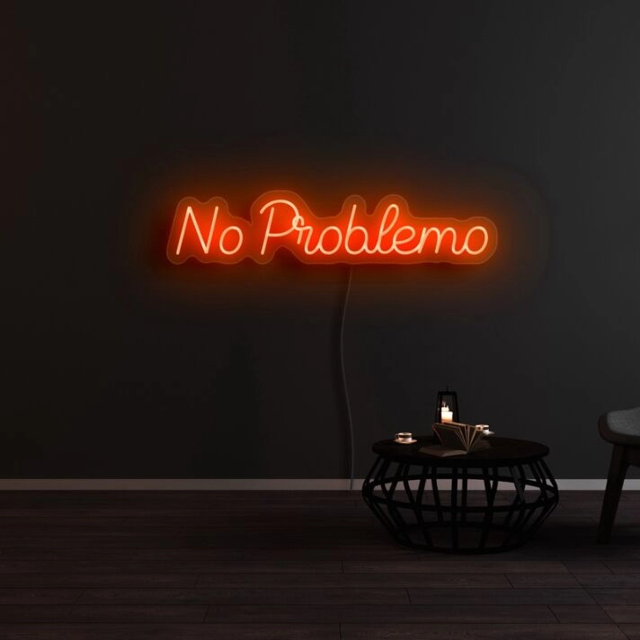 No Problemo Neon Sign