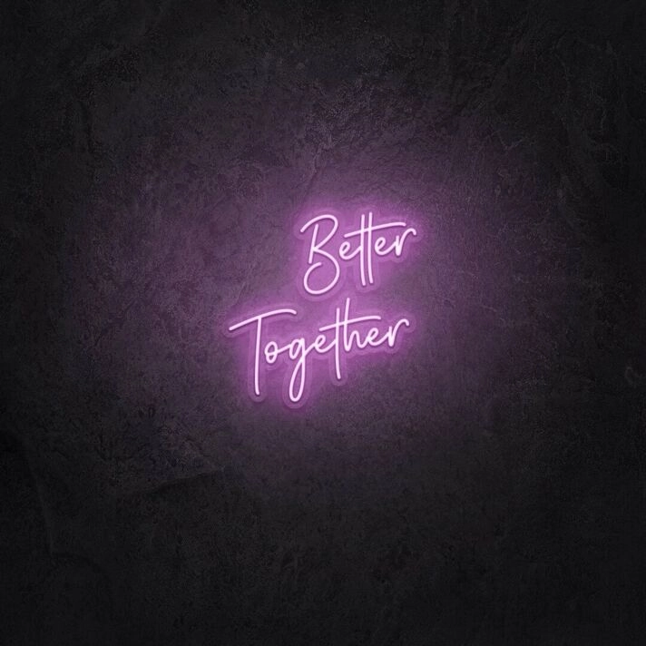 Better Together LED Light Sign