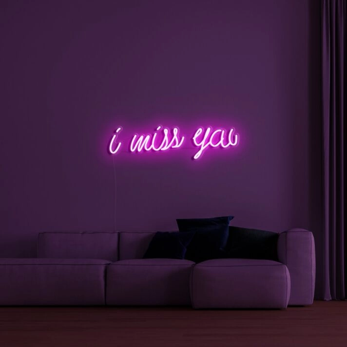 I Miss You Neon Sign