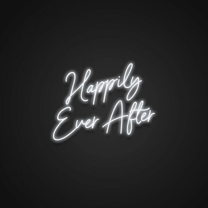Happily Ever After Neon Sign
