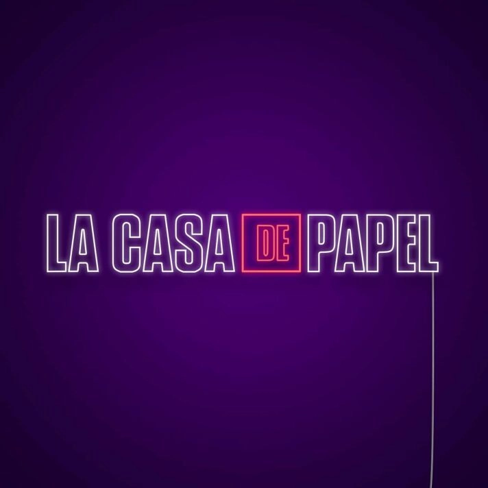 La Casa De Papel Neon Sign