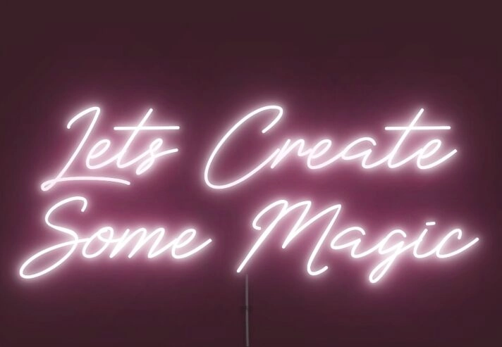 Lets Create Some Magic Neon Sign