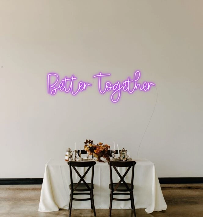 Better Together Neon Sign