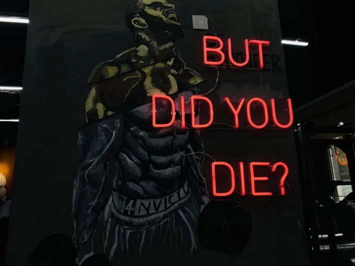But Did You Die Neon Sign