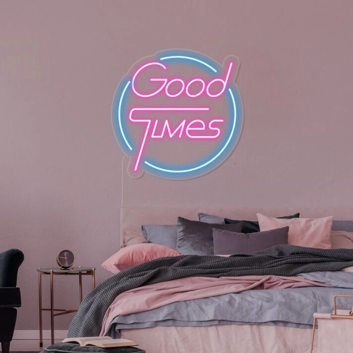 Good Times Neon Sign