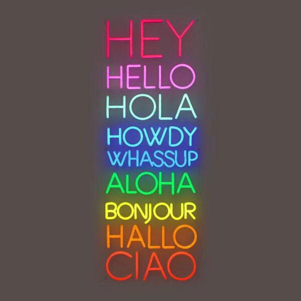 Greetings Hey Hello Hola Howdy Neon Sign