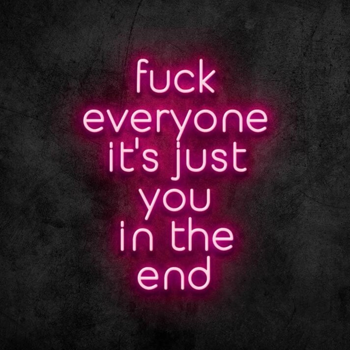 Fuck Everyone Neon Sign