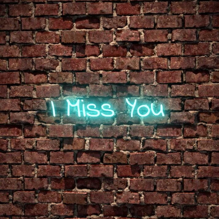 I Miss You Neon Sign