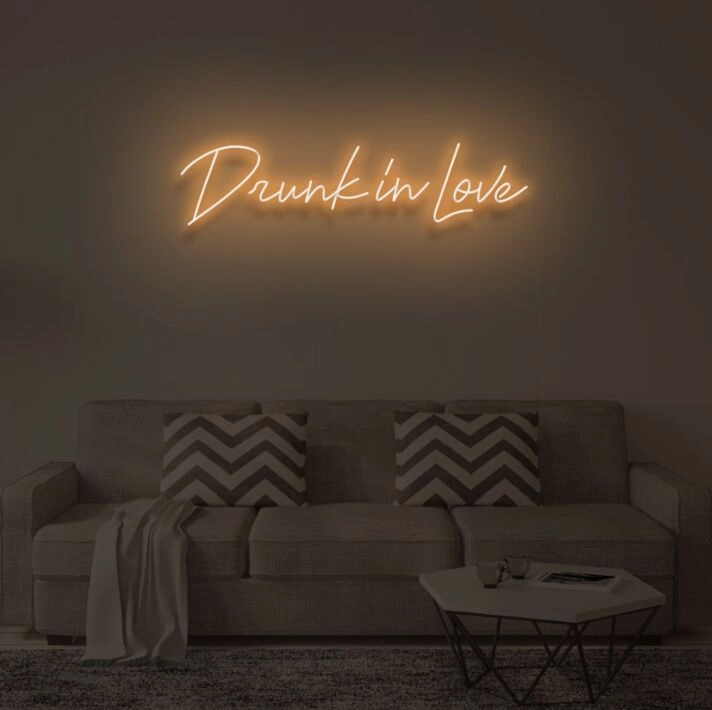 DRUNK IN LOVE" LED Neon Sign