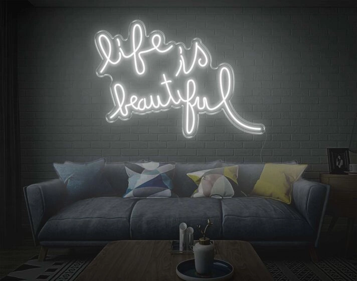 Life is Beautiful Neon Sign