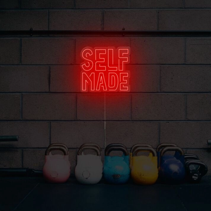 Self Made Neon Sign