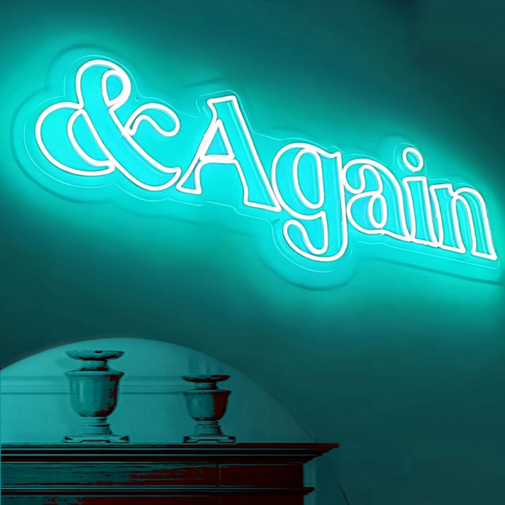 "&Again" Led Neon Sign