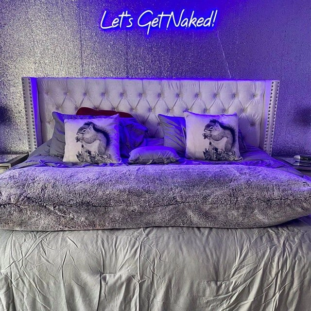 Lets Get Naked Neon Sign