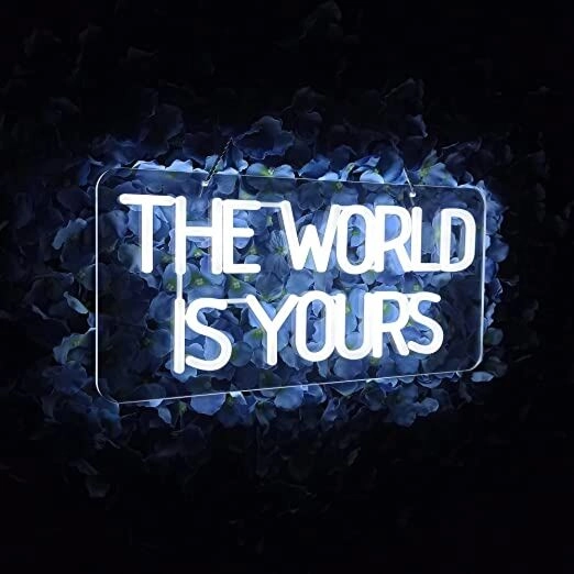 The Word Is Yours Neon Sign