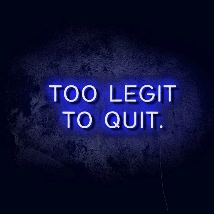 Too Legit LED Neon Sign