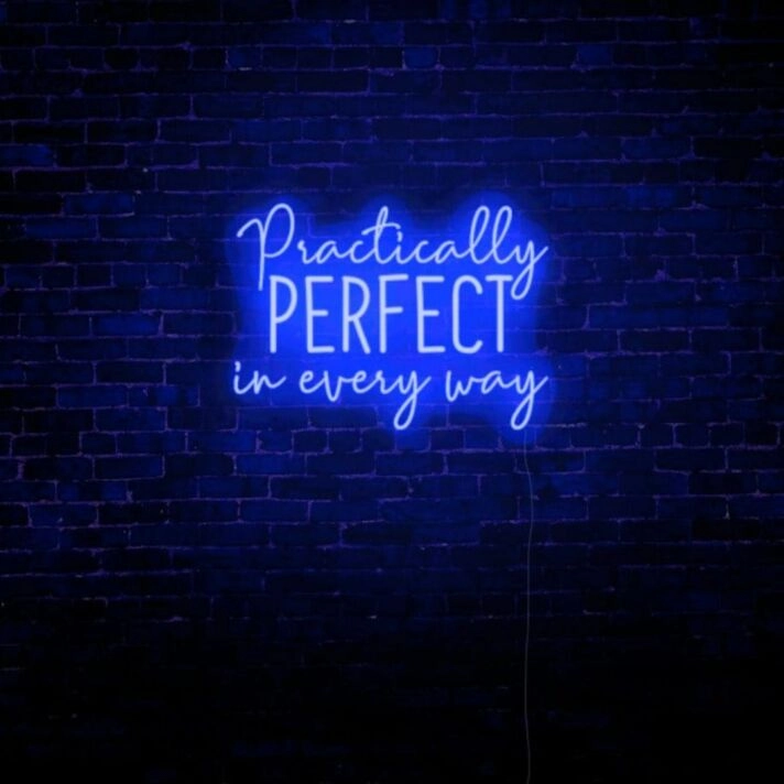 Practically Perfect LED Neon Sign