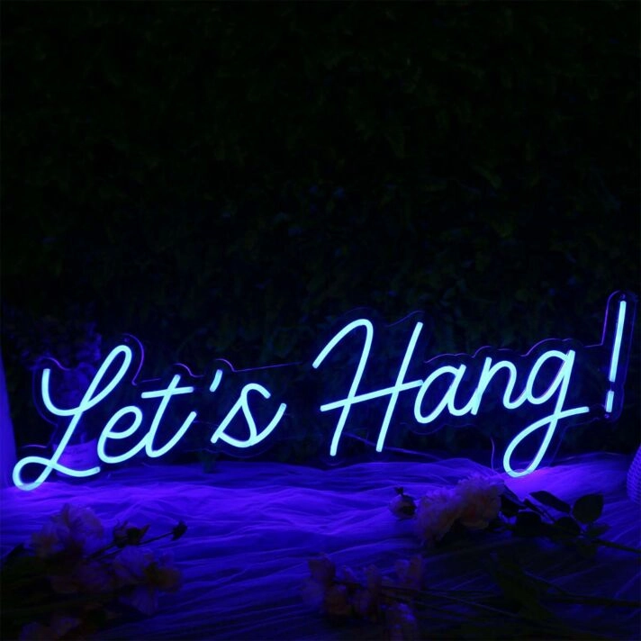 Let's Hang Blue Neon Sign
