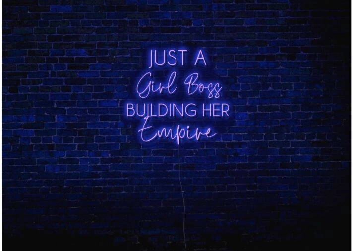 Just A Girl Boss Building Her Empire LED Neon Sign