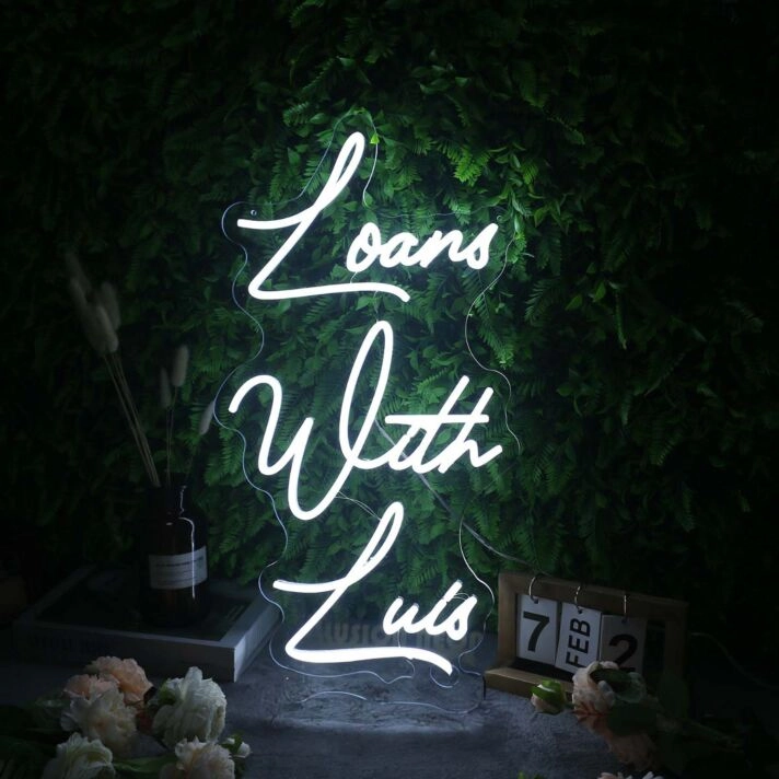 Loans With Luis White Neon Sign