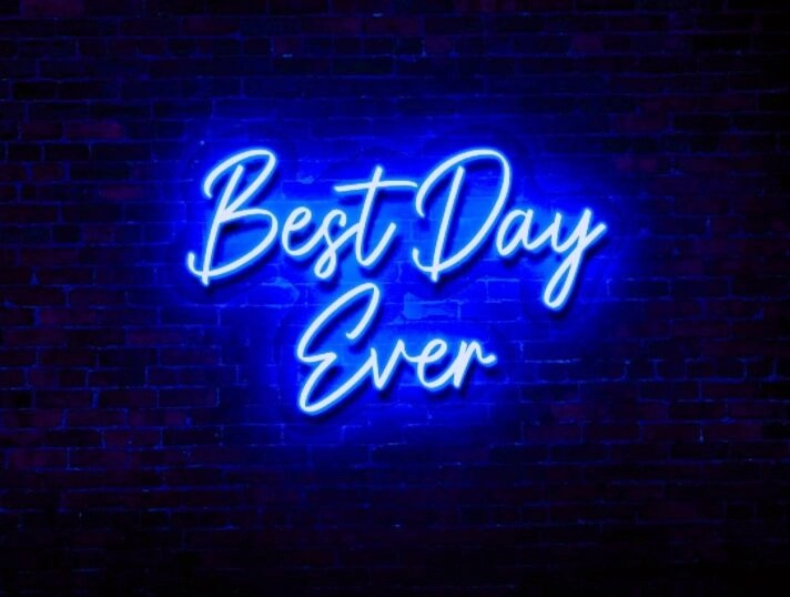 Best Day Ever LED Neon Sign