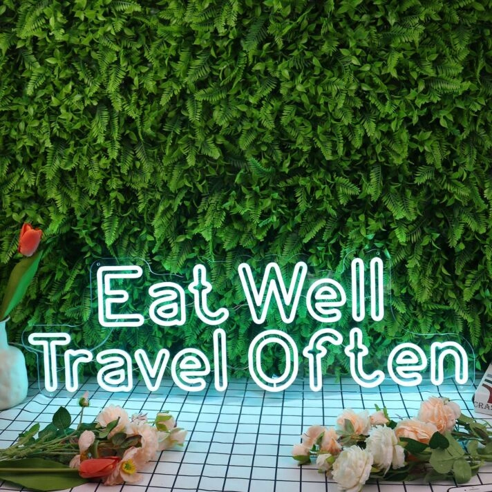 Eat Well Travel Often Blue Neon Sign