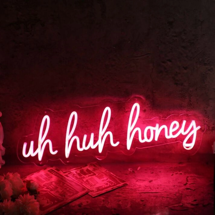 Uh Huh Honey Red Neon Sign