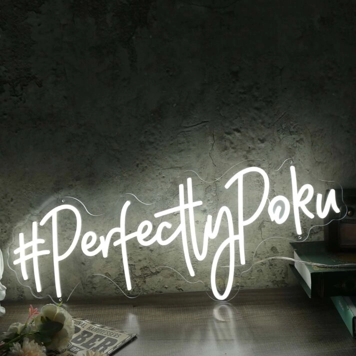 Perfectly Poku White Neon Sign