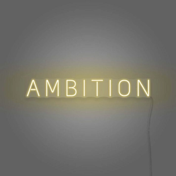 Ambition Neon Sign For Room