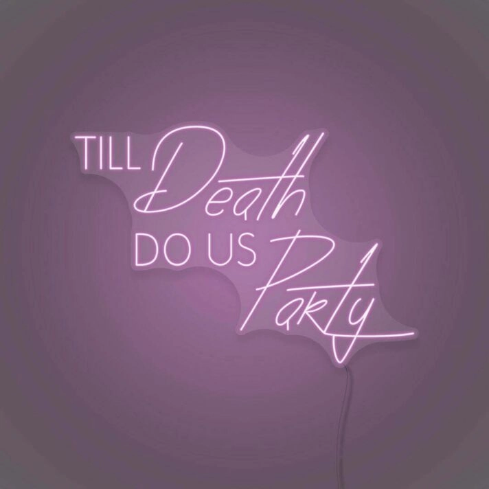 Till Death Do Us Part LED Neon Sign