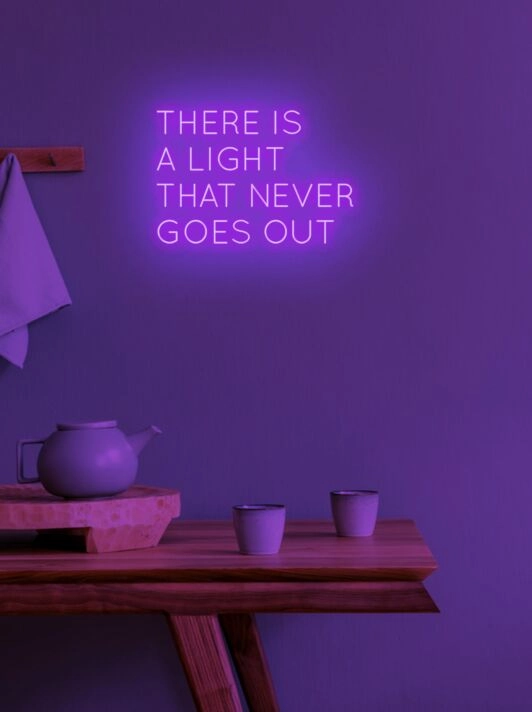 There is a light... Neon Beacon of Hope and Positivity