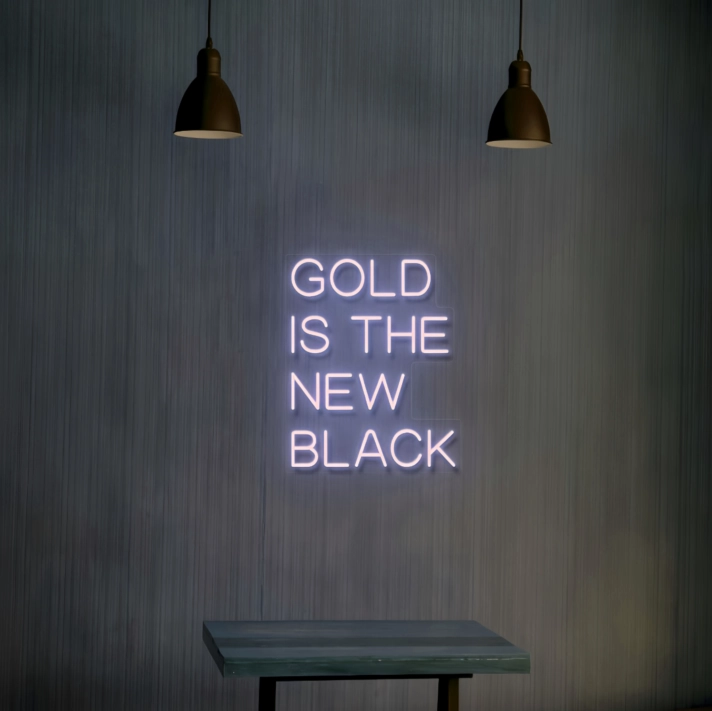 Golden Aura Gold is The New Black Neon Sign