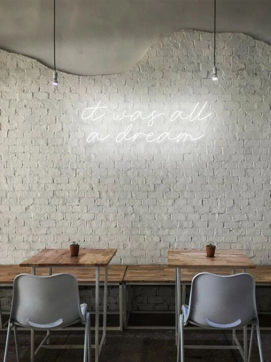 It was all a dream Neon Gateway to Imagination