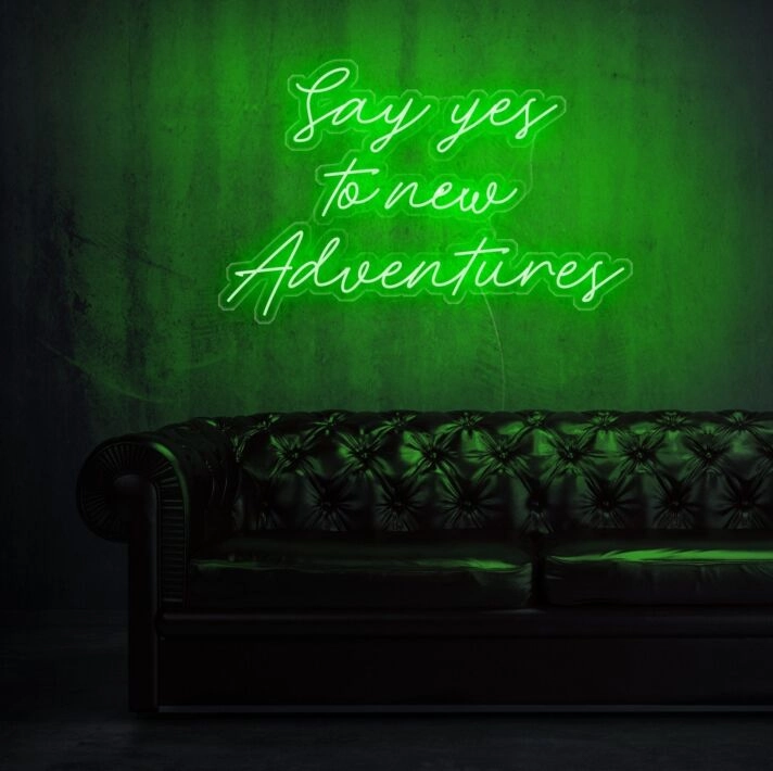 Say yes to new adventures Inspire Exploration with Exciting Neon Art