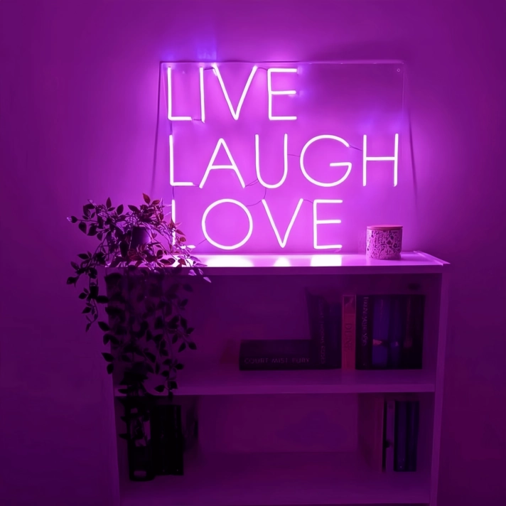 Live Laugh Love Neon Sign: Illuminate Your Joyful Moments