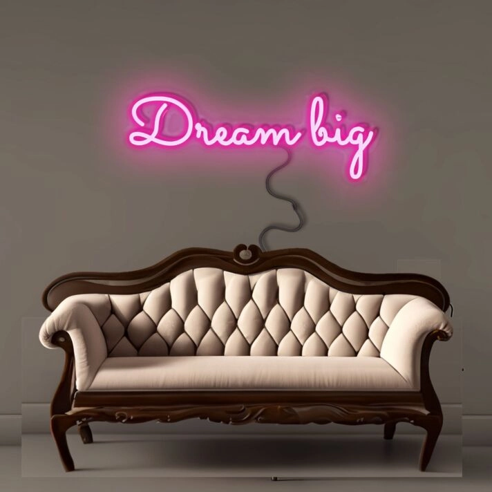 Dream Big Neon Signs