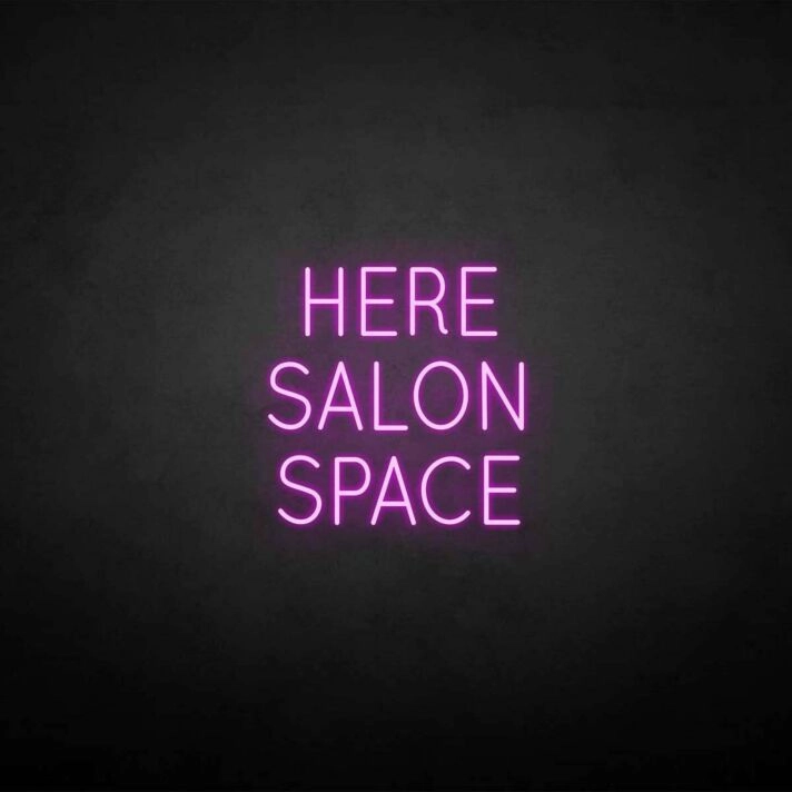 'HERE SALON SPACE' neon sign