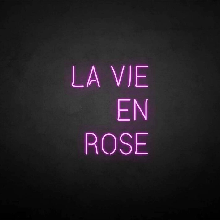 LA VIE EN ROSE neon sign