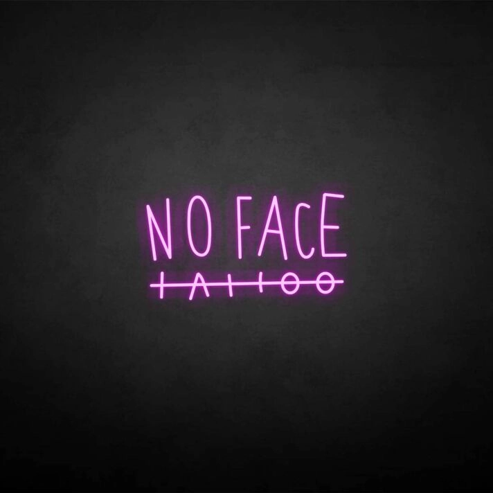No face' neon sign